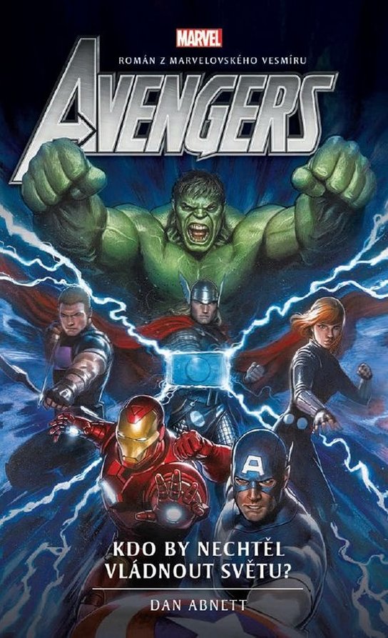 Avengers Kdo by nechtěl vládnout světu?