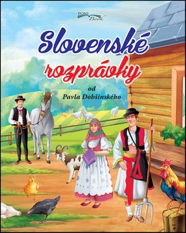 Slovenské rozprávky od Pavla Dobšinského