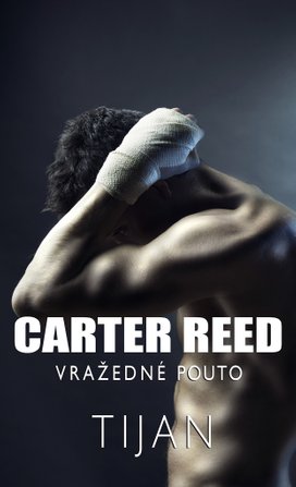 Carter Reed Vražedné pouto