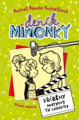 Deník mimoňky 7: Příběhy nestylový TV celebrity