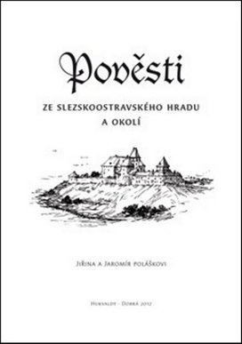 Pověsti ze slezskoostravského hradu a okolí