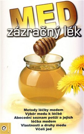 Med zázračný lék