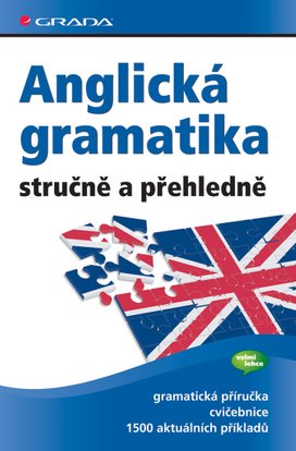 Anglická gramatika stručně a přehledně