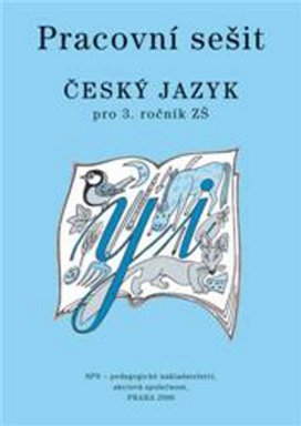 Pracovní sešit Český jazyk pro 3.ročník ZŠ