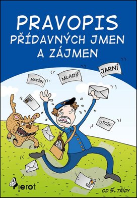 Pravopis Přídavných jmen a zájmen
