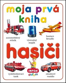 Moja prvá kniha Hasiči