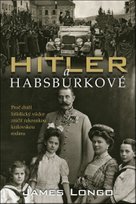 Hitler a Habsburkové