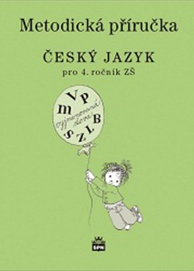 Metodická příručka Český jazyk pro 4.ročník ZŠ