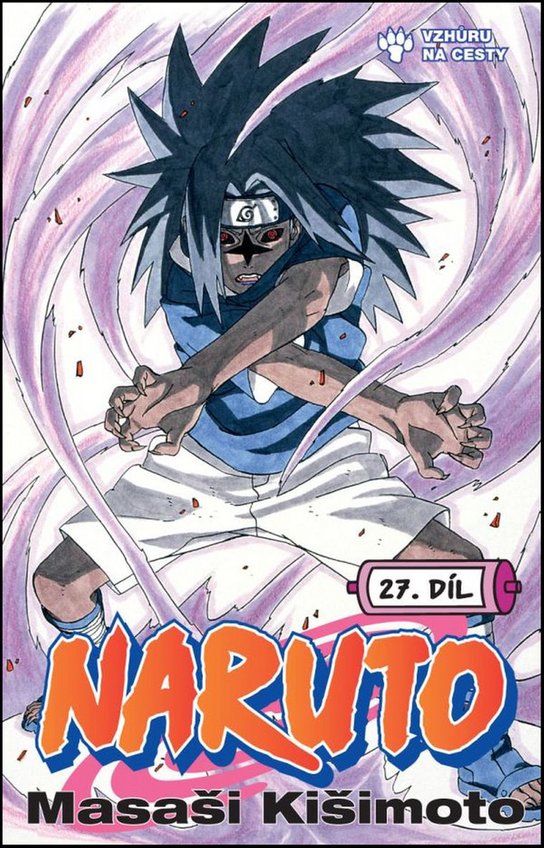 Naruto 27 Vzhůru na cesty