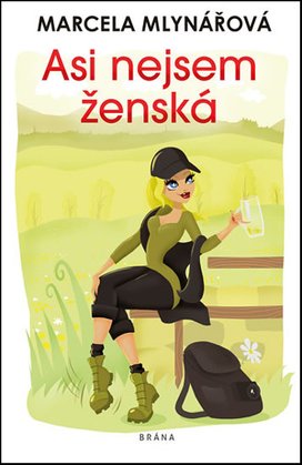 Asi nejsem ženská
