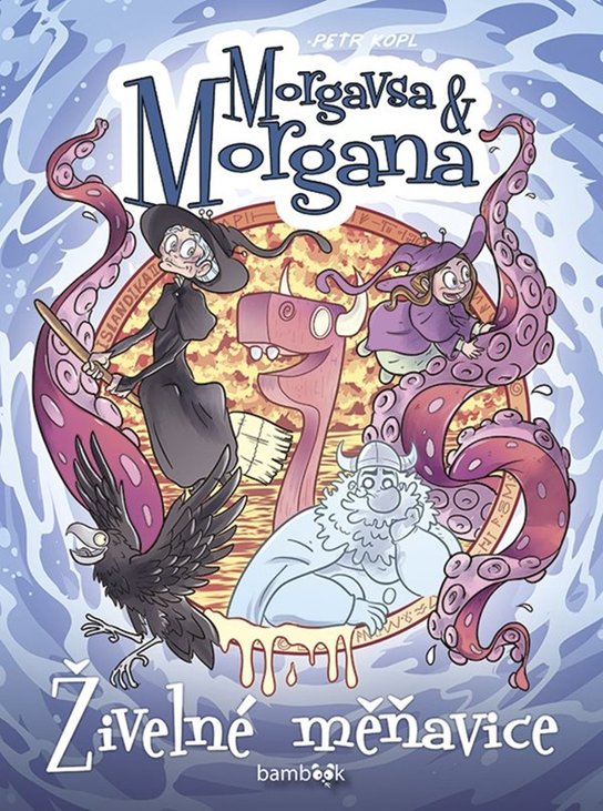 Morgavsa a Morgana Živelné měňavice