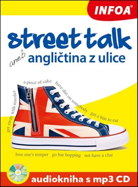 Street talk aneb angličtina z ulice Audiokniha s CD
