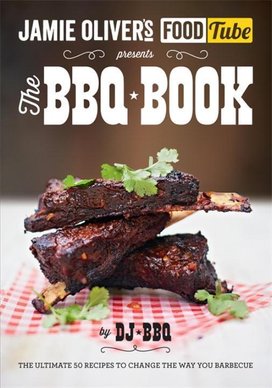 Jamie Oliver's Food Tube presents The BBQ Book