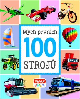 Mých prvních 100 strojů