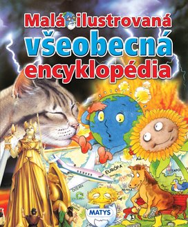 Malá ilustrovaná všeobecná encyklopédia