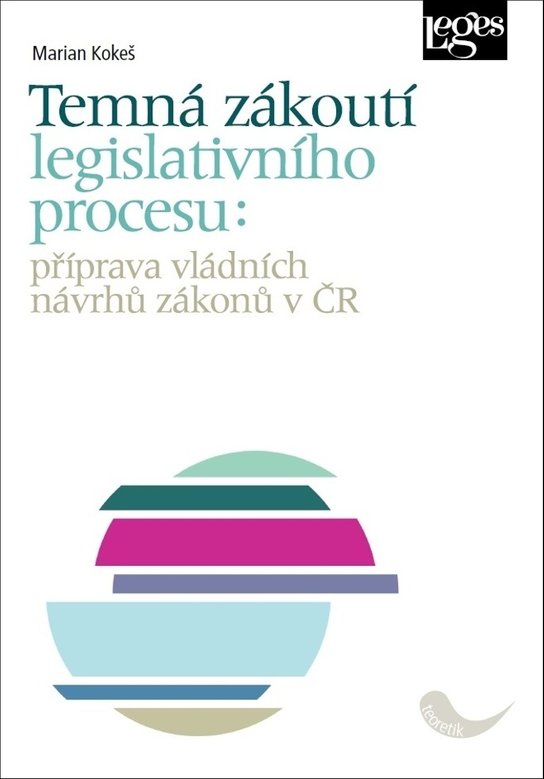 Temná zákoutí legislativního procesu
