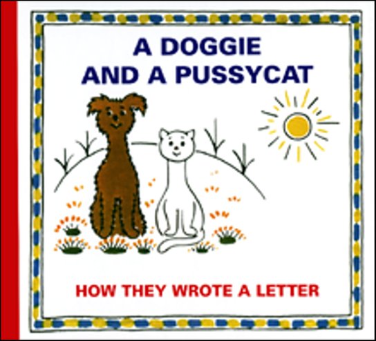 A Doggie and a Pussycat How They Wrote a Letter