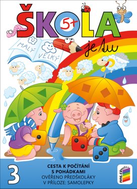 Škola je tu Cesta k počítání s pohádkami