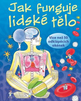 Jak funguje lidské tělo