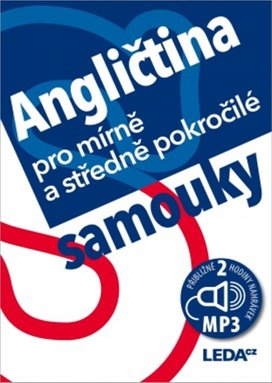 Angličtina pro mírně a středně pokročilé samouky +