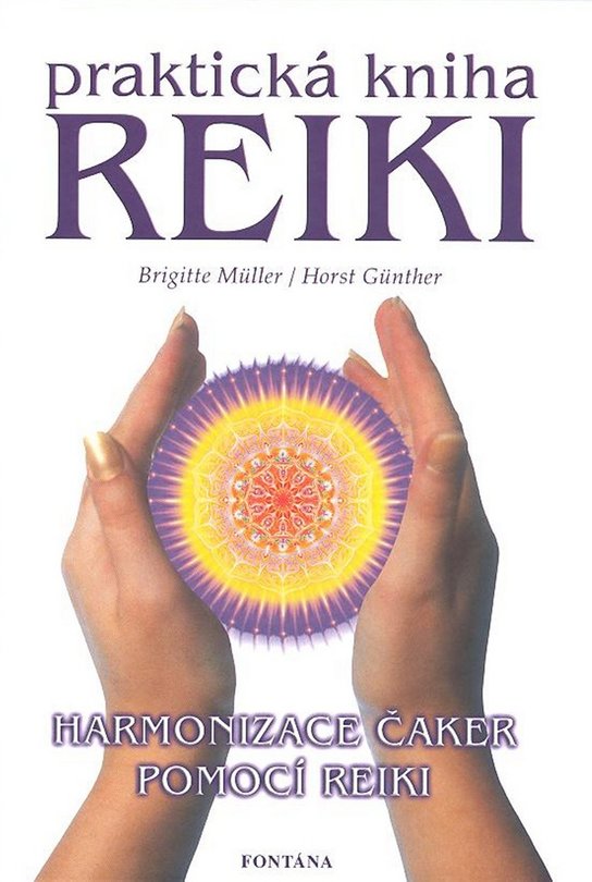 Reiki praktická kniha