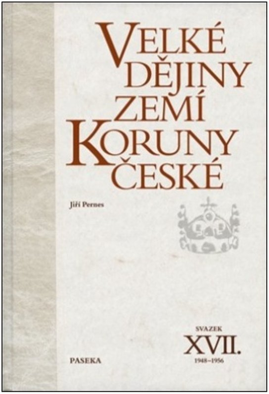 Velké dějiny zemí Koruny české XVII.