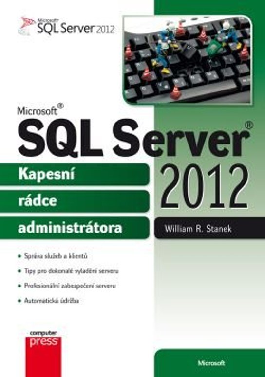 Microsoft SQL Server 2012 - Kapesní rádce administrátora