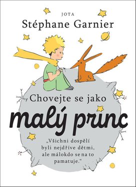 Chovejte se jako malý princ