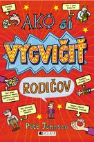 Ako si vycvičiť rodičov