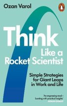 Think Like a Rocket Scientist