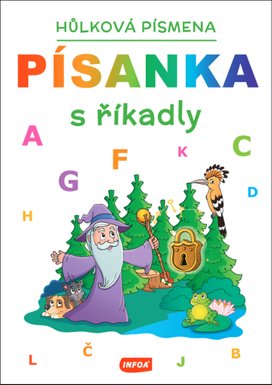 Písanka s říkadly Hůlková písmena