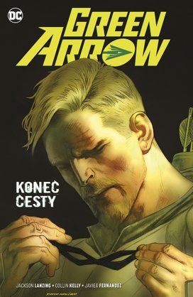 Green Arrow Konec cesty