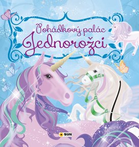 Jednorožci Pohádkový palác