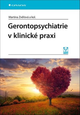 Gerontopsychiatrie v klinické praxi