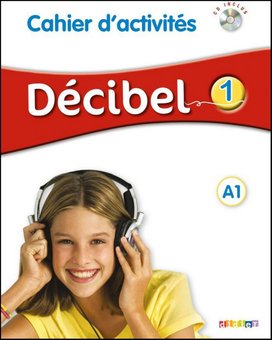 Décibel 1 A1 Pracovní sešit