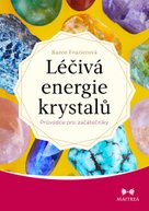 Léčivé energie krystalů