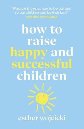 How to Raise Successful People
