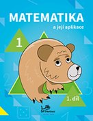 Matematika a její aplikace pro 1. ročník 1.díl