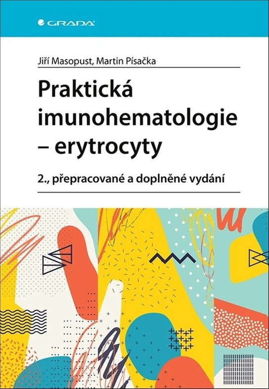 Praktická imunohematologie Erytrocyty