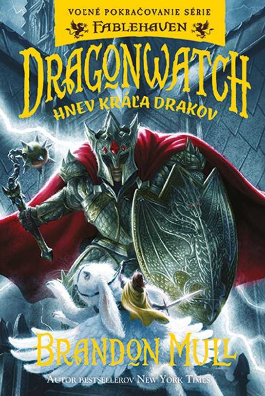 Dragonwatch Hnev kráľa drakov