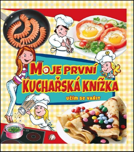 Moje první kuchařská knížka