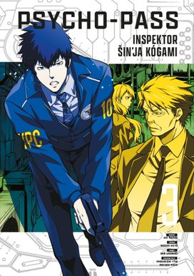Psycho-Pass Inspektor Šin'ja Kógami 3