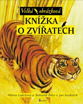 Velká obrázková knížka o zvířatech