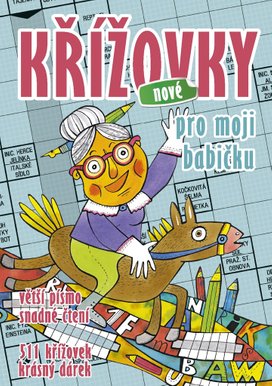 Křížovky pro moji babičku, nové