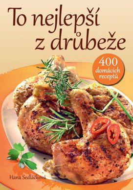 To nejlepší z drůbeže