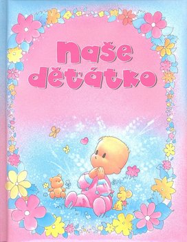 Naše děťátko