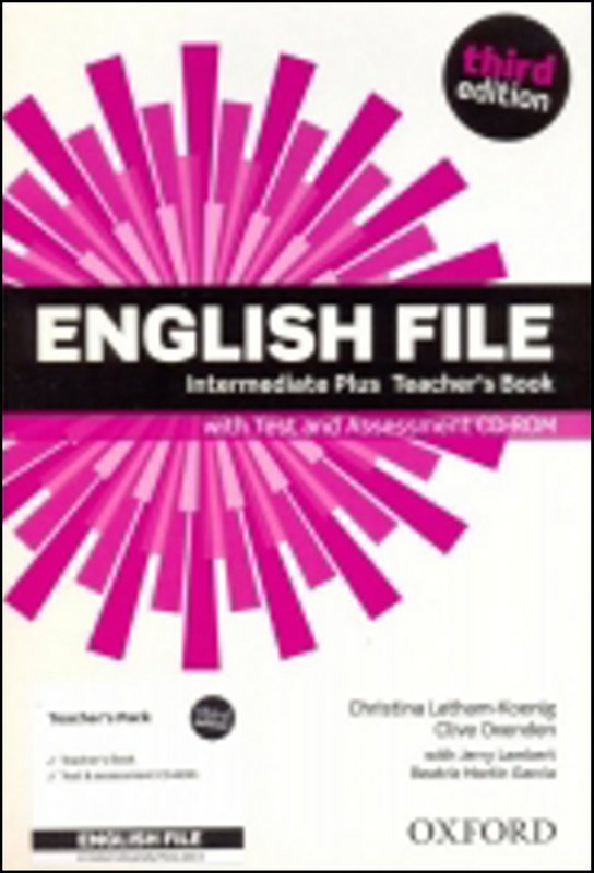 English File Third Edition Intermediate Plus Teacher´s Book with Test and Assess