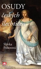 Osudy českých šlechtičen