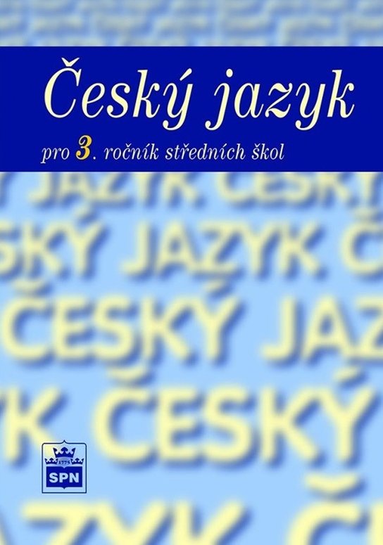 Český jazyk pro 3. ročník SOŠ