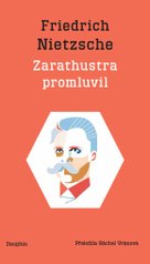 Zarathustra promluvil